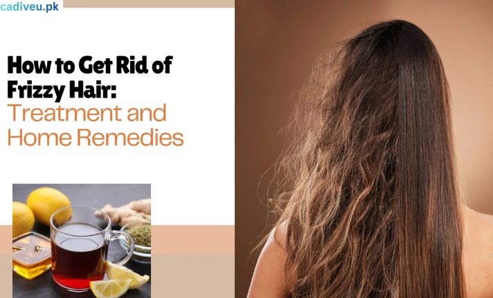 How to Get Rid of Frizzy Hair